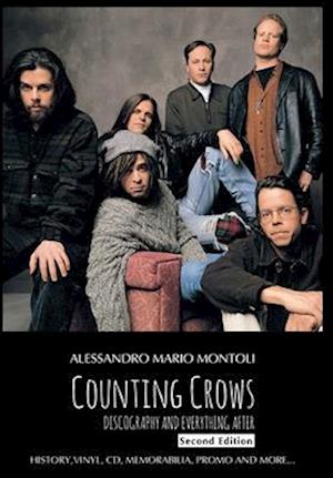 Counting Crows Discography and Everything After, Second Edition