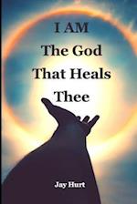 I Am The God That Heals Thee 