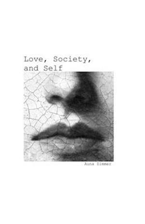 Love, Society, and Self