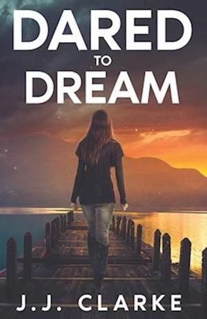 Dared to Dream: A Kate Anderson Mystery