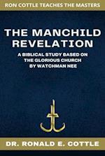 The Manchild Revelation: A Biblical Study on Revelation 12 