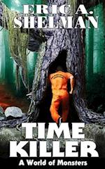 Time Killer: A World of Monsters 