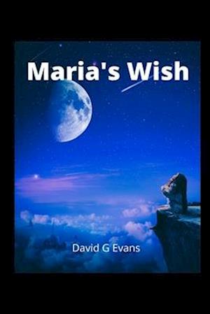 Maria's Wish