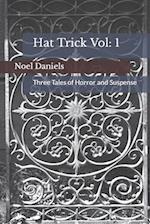 Hat Trick Vol 1: Three Tales of Horror and Suspense 