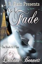 As I Fade: A Time Travel Romance Novel 
