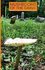 Mushrooms of the Grave 