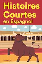 Histoires Courtes en Espagnol