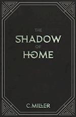 The Shadow of Home 
