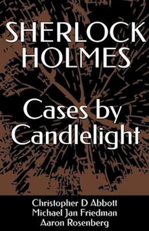 SHERLOCK HOLMES Cases by Candlelight