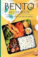 Bento Recipe Book: Bento Cookbook for Beginners 