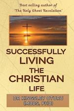 Successfully Living the Christian Life 