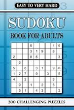 Sudoku book for adults Easy to Very Hard : 200 Challenging Puzzles 
