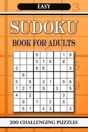 Sudoku book for adults Easy : 200 Challenging Puzzles