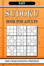 Sudoku book for adults Easy : 200 Challenging Puzzles 