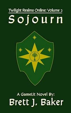 Sojourn: A GameLit Novel