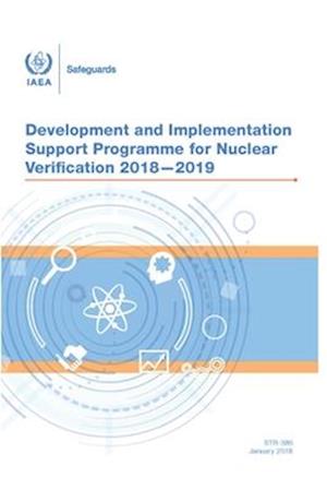 STR-386 Development and Implementation Support Programme for Nuclear Verification 2018-2019