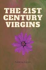 The 21st Century Virgins