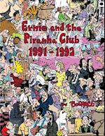 Ernie and the Piranha Club 1991-1992 