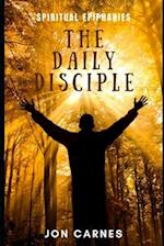 The Daily Disciple: Spiritual Epiphanies 