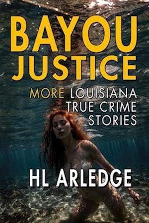 Bayou Justice