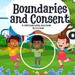 Boundaries and Consent: A child body safety story book 