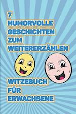 7 humorvolle Geschichten zum Weitererzählen