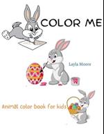 Color me: Animal color book for kids 