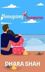 Monogamy is Overrated 