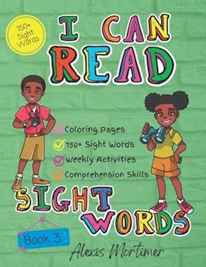 I Can Read Sight Words Book 3: Sight Word & Activity Book