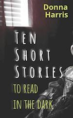 Ten short stories to read in the dark 