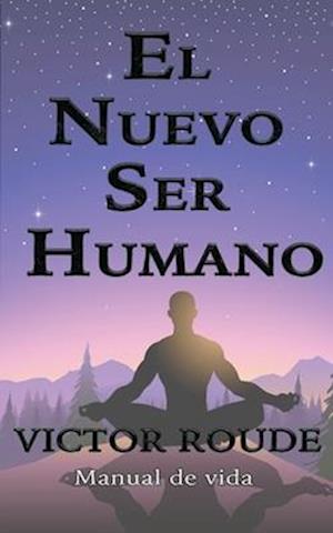 El Nuevo Ser Humano