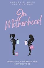 On Motherhood 