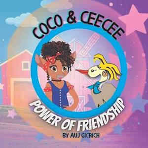 Coco and Ceecee - Power Of Friendship