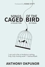 Songs of the Caged Bird 