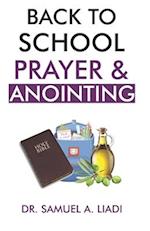 Back to School Prayer & Anointing 