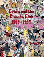 Ernie and the Piranha Club 1993-1994 