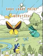 Easy Large Print Beautiful: Easy Large Print Beautiful Butterfly 