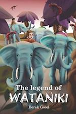 Legend of Wataniki: Where Imagination and Reality Collide 