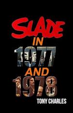 SLADE IN 1977 AND 1978 