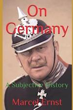 On Germany: A Subjective History 