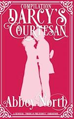 Darcy's Courtesan: A Sensual "Pride & Prejudice" Variation 