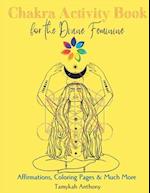 Chakra Activity Book For the Divine Feminine 