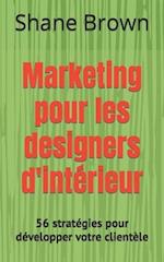 Marketing pour les designers d'intérieur