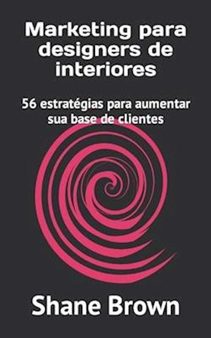 Marketing para designers de interiores