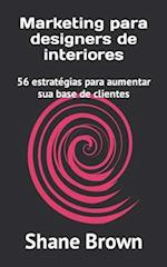 Marketing para designers de interiores