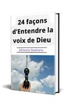 24 façons d'Entendre la voix de Dieu