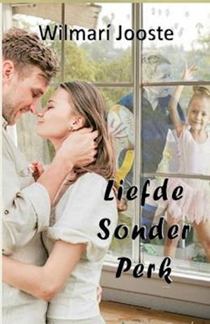 Liefde Sonder Perk