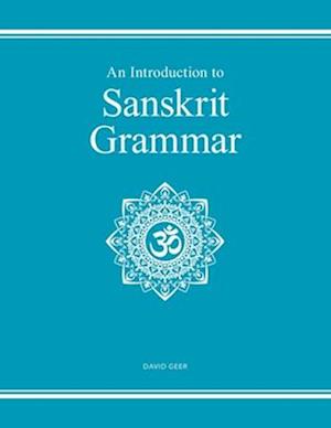 An Introduction to Sanskrit Grammar