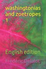 washingtonias and zoetropes 1: English edition 