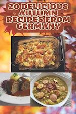 20 delicious autumn recipes from Germany: Delicious Autumn Recipes for when the Leaves Change Colors 